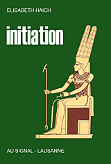Elisabeth Haich: Initiation, édition originale 1985, 1ère page de couverture